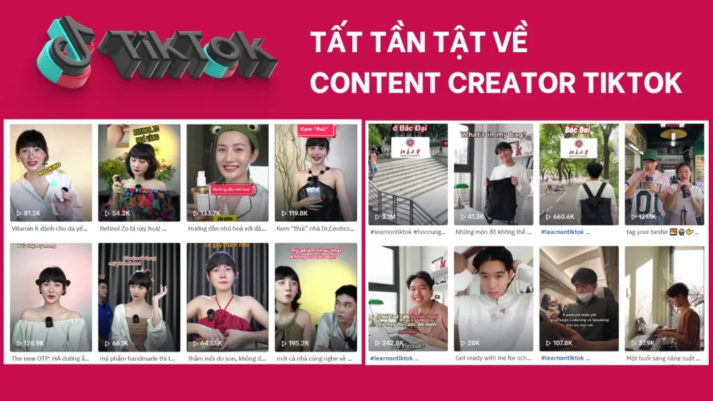 Content Creator Là Gì? Tất Cả Những Gì Bạn Cần Biết Về Nghề Sáng Tạo Nội Dung 1 tat-tan-tat-ve-content-creator-tiktok
