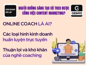 Online Consultant: Tìm Hiểu Tiềm Năng Và Cách Kiếm Tiền Hiệu Quả Từ Nghề Tư Vấn Trực Tuyến 26 Online Coach là ai, làm công việc gì?
