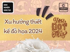 Tổng Hợp 9 Trend Graphic Design Siêu Hot Trong Năm 2024 5 9-trend-graphic-design-1