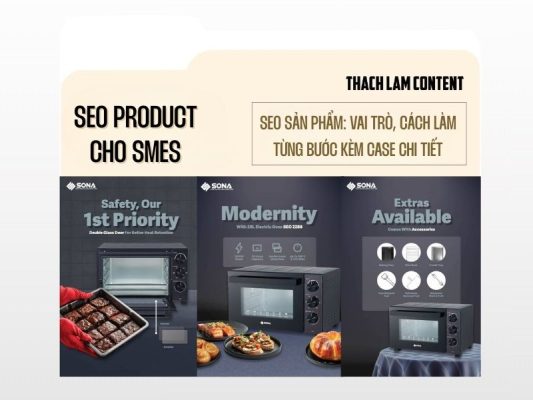 Tìm Hiểu Về SEO Product Cho SME: Tầm Quan Trọng, Chiến Lược Thực Thi, Kèm Case Study Chi Tiết Ngành Hàng Gia Dụng 20 seo-product-la-gi-cach-ap-dung-cho-sme-da-nganh-the-nao