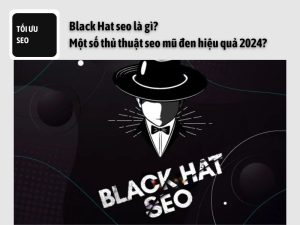 Black Hat seo là gì?