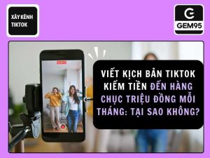 viet-kich-ban-tiktok-kiem-tien